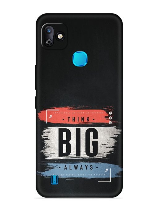 Think Big Always Embossed Soft Silicone Case for Infinix Smart Hd (2021) Zapvi