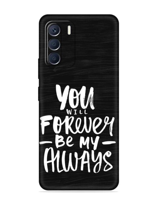 You Will Forever Embossed Soft Silicone Case for Infinix Zero (5G) (2023) Zapvi