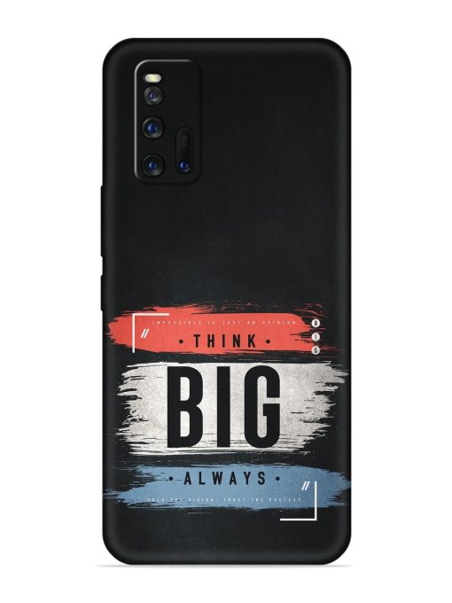 Think Big Always Embossed Soft Silicone Case for Iqoo 3 Zapvi