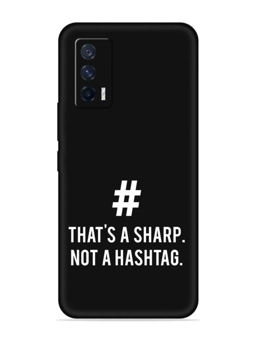 Thats Sharp Not Embossed Soft Silicone Case for Iqoo 7 (5G) Zapvi