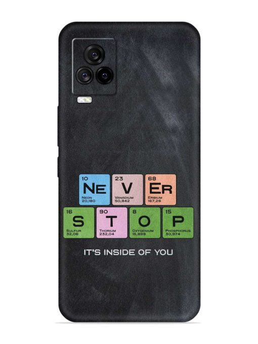 Never Stop It'S Inside Of You Embossed Soft Silicone Case for Iqoo 7 Legend (5G) Zapvi