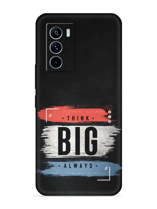 Think Big Always Embossed Soft Silicone Case for Iqoo 9 Se (5G)