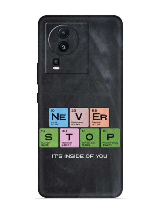 Never Stop It'S Inside Of You Embossed Soft Silicone Case for Iqoo Neo 7 Pro (5G)