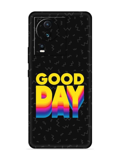 Good Day Embossed Soft Silicone Case for Iqoo Neo 7 Pro (5G) Zapvi