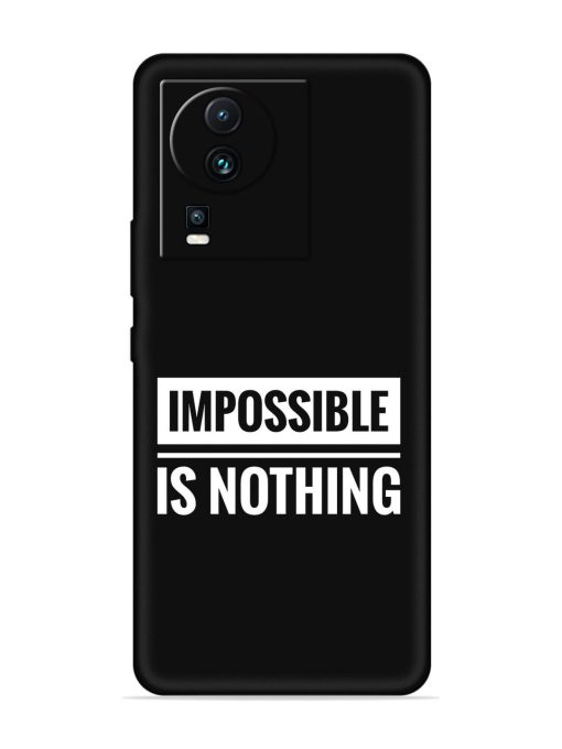 Impossible Is Nothing Embossed Soft Silicone Case for Iqoo Neo 7 Pro (5G) Zapvi