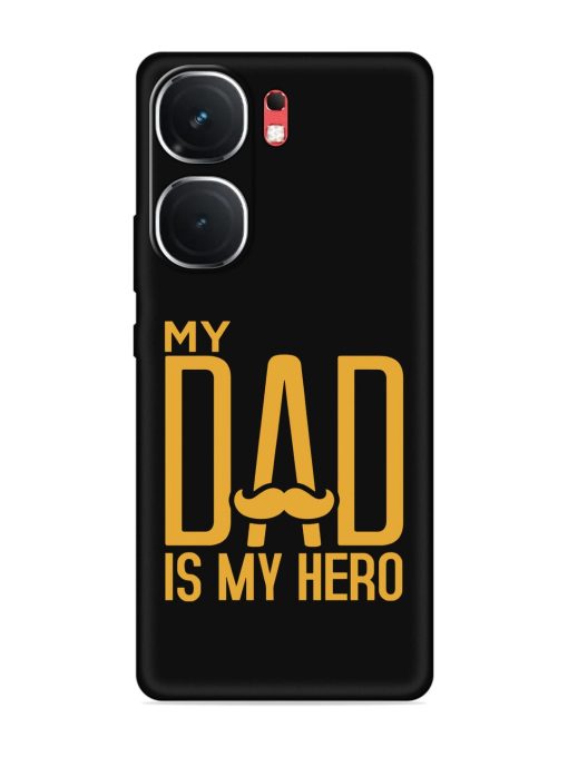 My Dad Is My Hero Embossed Soft Silicone Case for Iqoo Neo 9 Pro (5G)