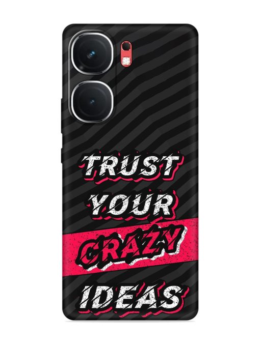 Trust Your Crazy Ideas Embossed Soft Silicone Case for Iqoo Neo 9 Pro (5G)