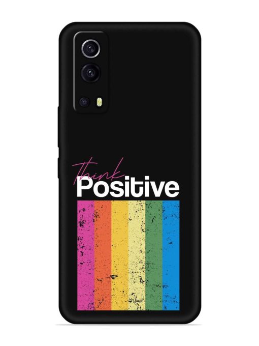 Think Positive Typography Embossed Soft Silicone Case for Iqoo Z3 (5G) Zapvi