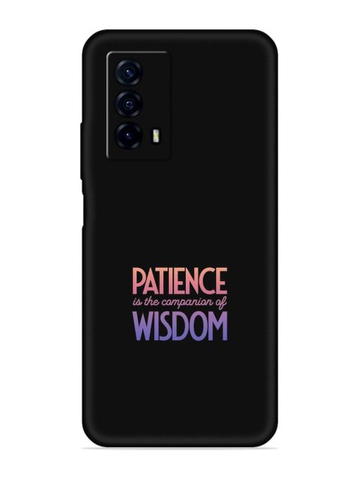 Patience Is The Embossed Soft Silicone Case for Iqoo Z5 (5G) Zapvi