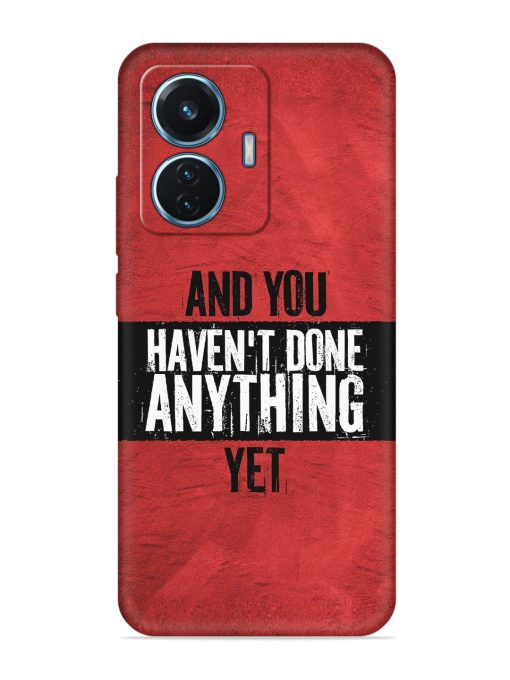 It'S And You Haven'T Done Anything Yet Embossed Soft Silicone Case for Iqoo Z6 (44W) Zapvi