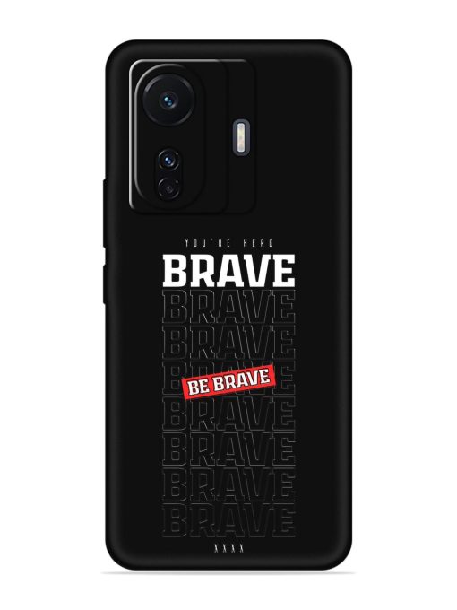 Be Brave Embossed Soft Silicone Case for Iqoo Z6 (5G) Zapvi