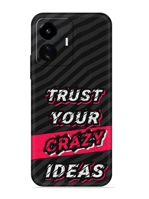 Trust Your Crazy Ideas Embossed Soft Silicone Case for Iqoo Z6 Lite