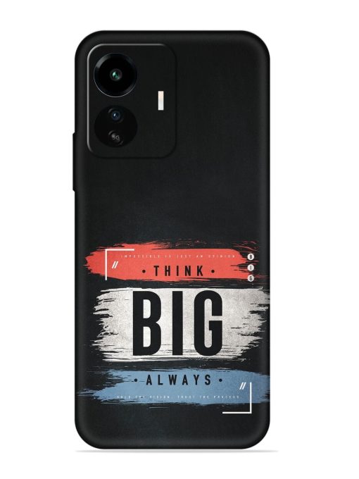 Think Big Always Embossed Soft Silicone Case for Iqoo Z6 Lite