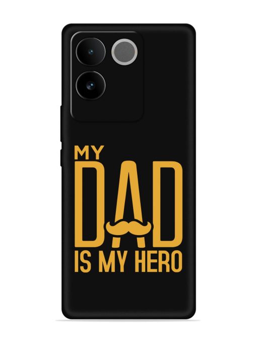 My Dad Is My Hero Embossed Soft Silicone Case for Iqoo Z7 Pro (5G)