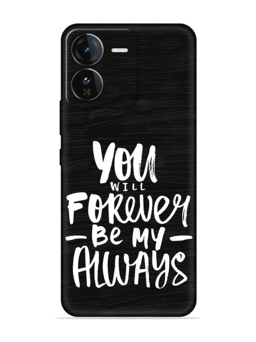 You Will Forever Embossed Soft Silicone Case for Iqoo Z9 (5G) Zapvi