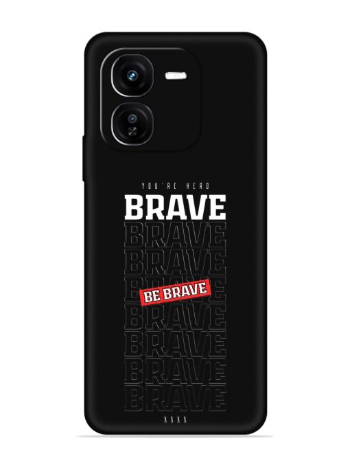 Be Brave Embossed Soft Silicone Case for Iqoo Z9X (5G)