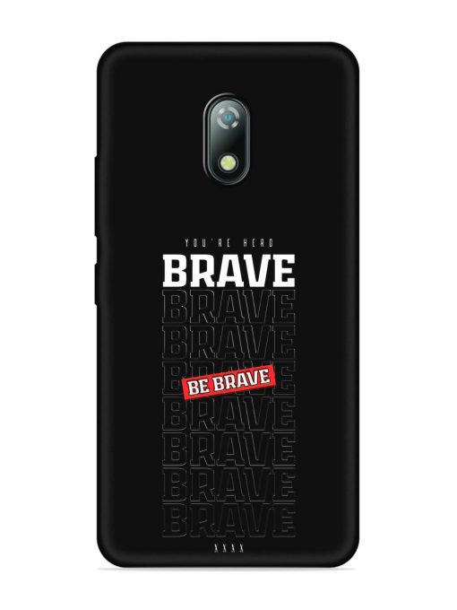 Be Brave Embossed Soft Silicone Case for Itel A23 Zapvi