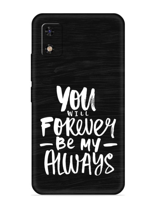 You Will Forever Embossed Soft Silicone Case for Itel A23 Pro Zapvi