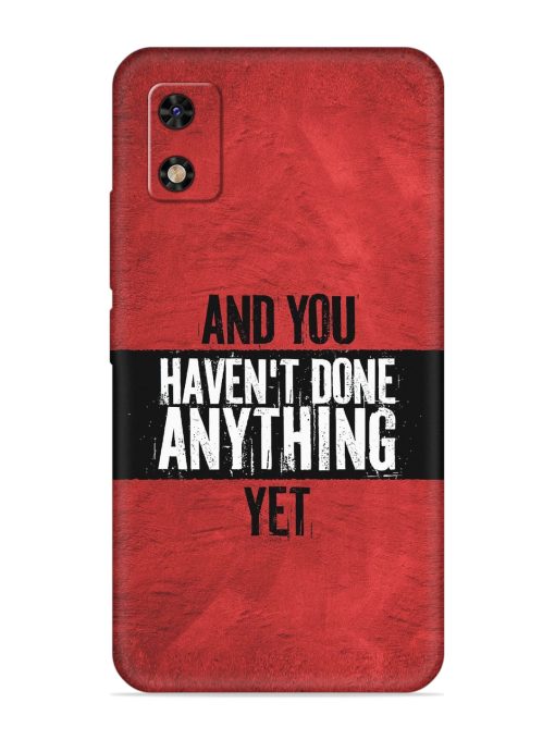 It'S And You Haven'T Done Anything Yet Embossed Soft Silicone Case for Itel A23 Pro Zapvi