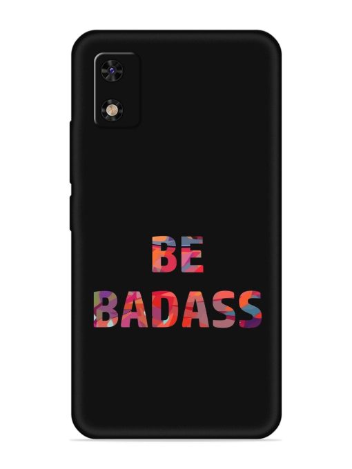 Be Badass Embossed Soft Silicone Case for Itel A23 Pro Zapvi