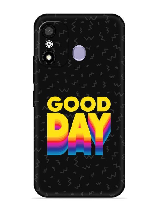 Good Day Embossed Soft Silicone Case for Itel A27 Zapvi