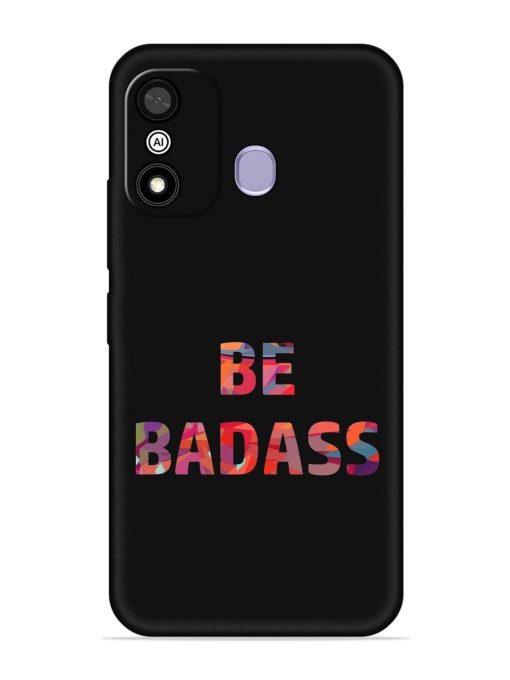 Be Badass Embossed Soft Silicone Case for Itel A27