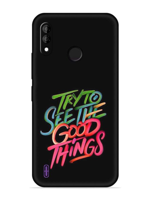 Try To See The Good Things Embossed Soft Silicone Case for Itel A47 Zapvi