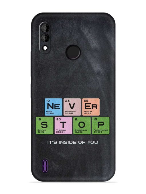 Never Stop It'S Inside Of You Embossed Soft Silicone Case for Itel A47 Zapvi