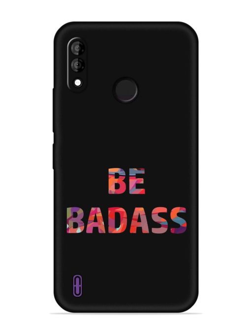 Be Badass Embossed Soft Silicone Case for Itel A47 Zapvi