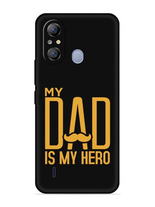 My Dad Is My Hero Embossed Soft Silicone Case for Itel A49 Zapvi