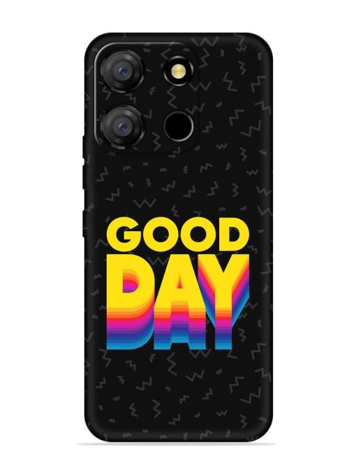 Good Day Embossed Soft Silicone Case for Itel A60 Zapvi