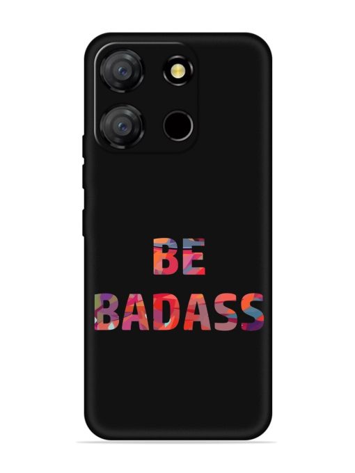 Be Badass Embossed Soft Silicone Case for Itel A60