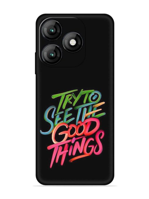 Try To See The Good Things Embossed Soft Silicone Case for Itel A70 Zapvi