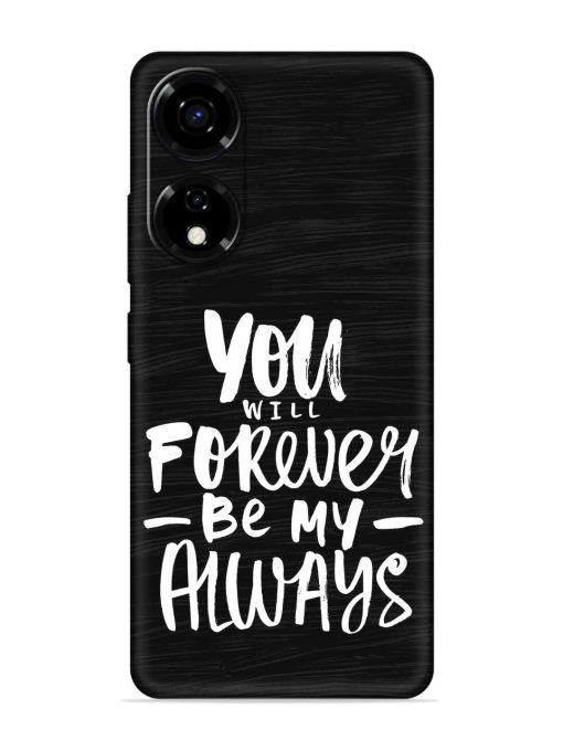 You Will Forever Embossed Soft Silicone Case for Itel P55 (5G)