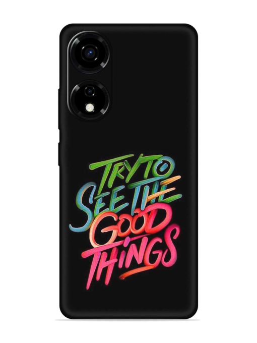 Try To See The Good Things Embossed Soft Silicone Case for Itel P55 (5G) Zapvi