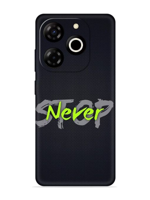 Never Stop Embossed Soft Silicone Case for Itel P55T