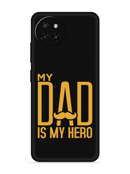 My Dad Is My Hero Embossed Soft Silicone Case for Itel S23 Zapvi