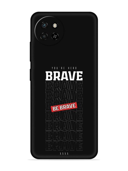 Be Brave Embossed Soft Silicone Case for Itel S23