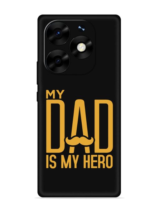 My Dad Is My Hero Embossed Soft Silicone Case for Itel S23 Plus Zapvi