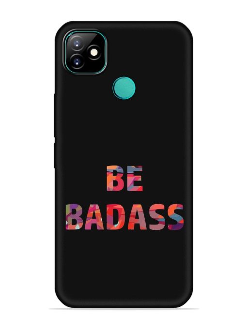 Be Badass Embossed Soft Silicone Case for Itel Vision 1 Zapvi