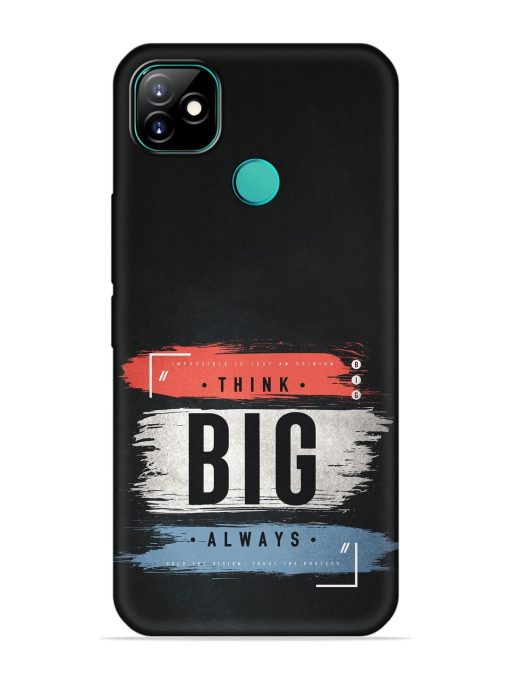 Think Big Always Embossed Soft Silicone Case for Itel Vision 1 Zapvi