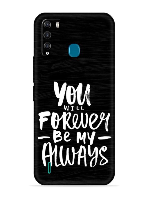 You Will Forever Embossed Soft Silicone Case for Itel Vision 1 Pro Zapvi