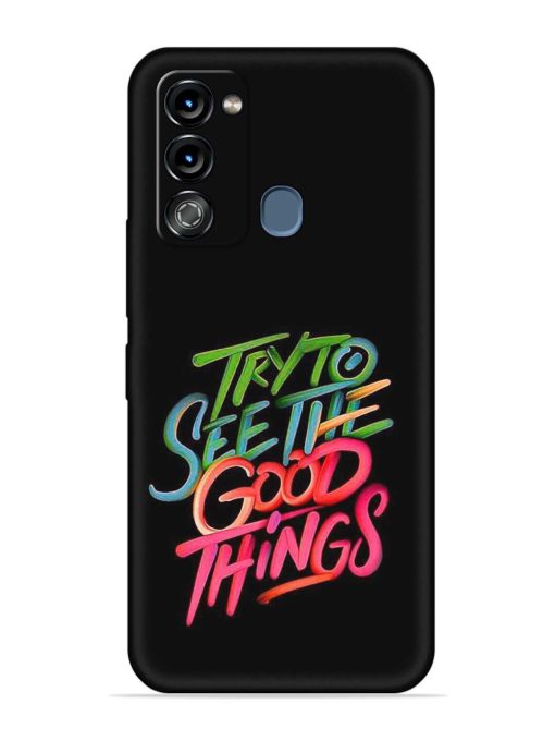 Try To See The Good Things Embossed Soft Silicone Case for Itel Vision 3 Zapvi