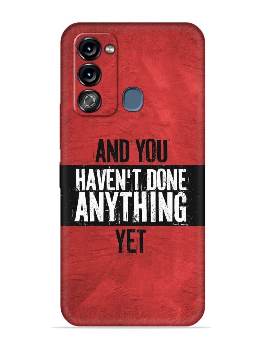 It'S And You Haven'T Done Anything Yet Embossed Soft Silicone Case for Itel Vision 3 Zapvi