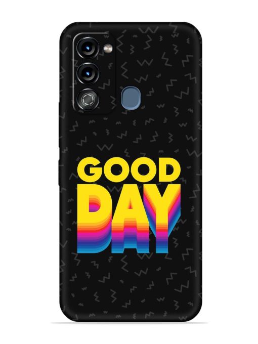 Good Day Embossed Soft Silicone Case for Itel Vision 3 Zapvi