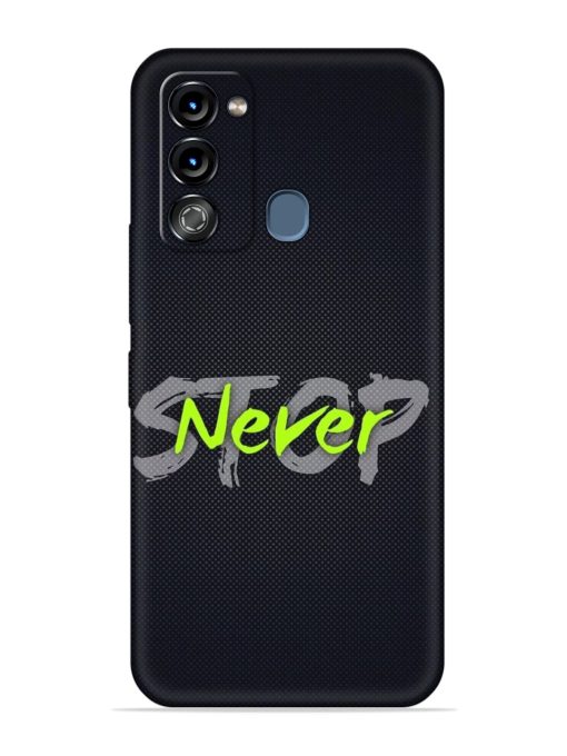 Never Stop Embossed Soft Silicone Case for Itel Vision 3 Zapvi