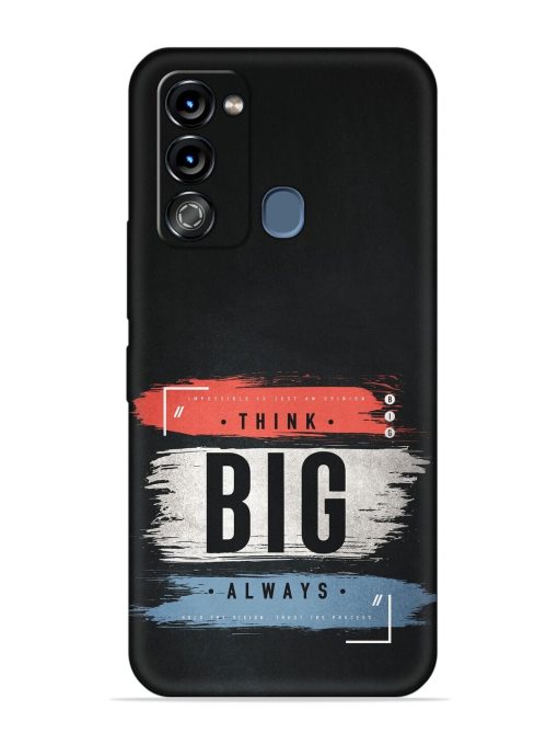 Think Big Always Embossed Soft Silicone Case for Itel Vision 3 Zapvi