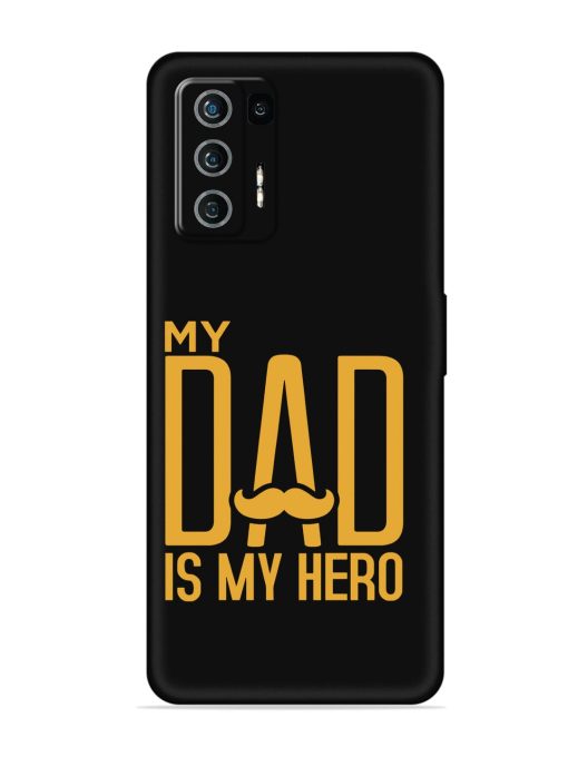 My Dad Is My Hero Embossed Soft Silicone Case for Lava Agni (5G) Zapvi