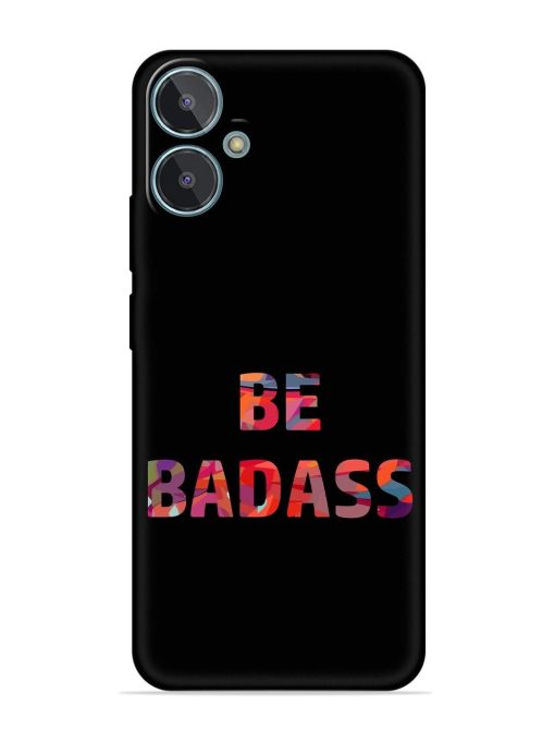 Be Badass Embossed Soft Silicone Case for Lava Blaze 2