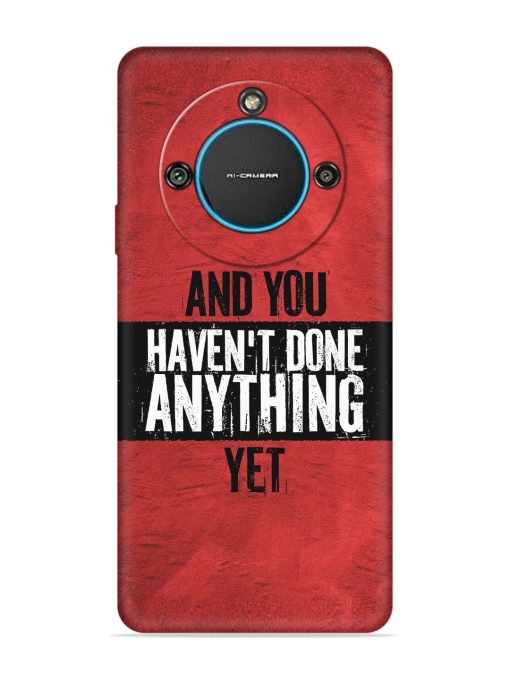 It'S And You Haven'T Done Anything Yet Embossed Soft Silicone Case for Lava Blaze 2 (5G) Zapvi